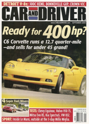 CAR & DRIVER 2004 SEPT - HYBRIDS, 300C HEMI, EVO, R32